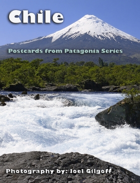 Chile - Postcards from Patagonia Volume 1