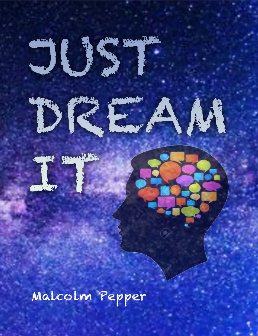 Just Dream It